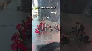 Gabrielas Dance Break ?