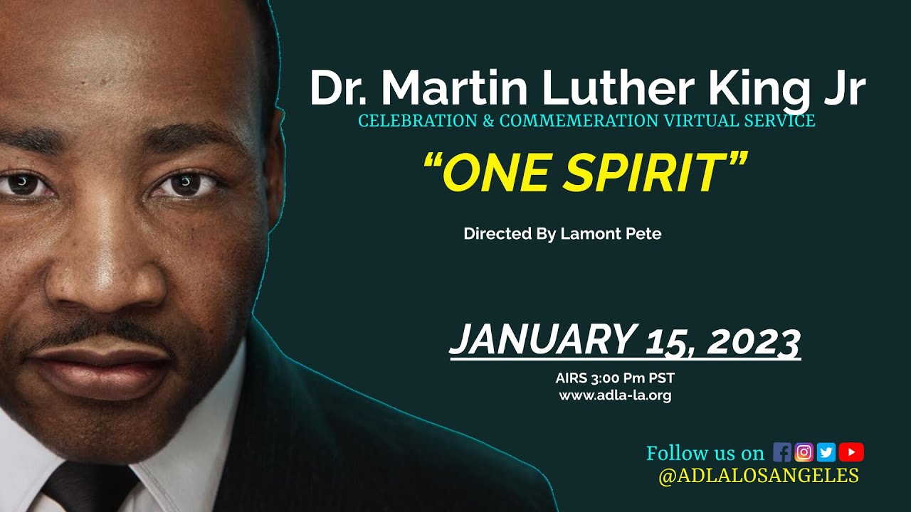 43rd Annual Rev Dr Martin Luther King, Jr Celebration & Commemoration Worship Service