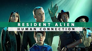 Resident Alien and the Power of Human Connection