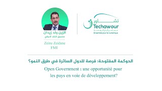 Dr. Zeine Zeidane Open Government Une Opportunité Pour Les Pays Envoie De Développement