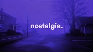 Fading Nostalgia.