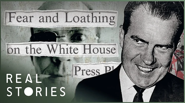 When Richard Nixon Met Hunter S. Thompson (History...