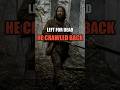 Left For Dead He Crawled 200 Miles Survival 