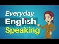 Speak English Conversation - Everyday English Speaking Practice