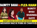 Bunty bhai ka fiza khan ko shadi ka message  mehwish naz  bunty bhai ka zubardast interview 