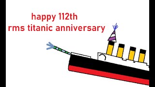 RMS titanic 112th Anniversary (same animation but with changes and improvement)