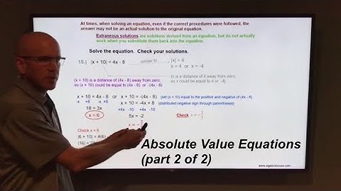 Section 1.4  Absolute Value Equations (part 2 of 2)