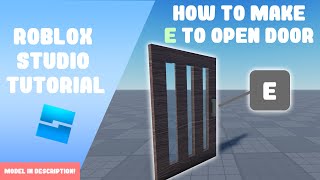 How to make an E to open door- Roblox Studio 2022