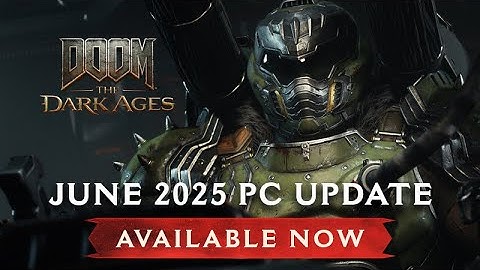 DOOM: The Dark Ages | Official Trailer (4K) | June 2025 PC Update