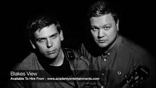 Blakes View - Available To Hire From - www.academyentertainments.com