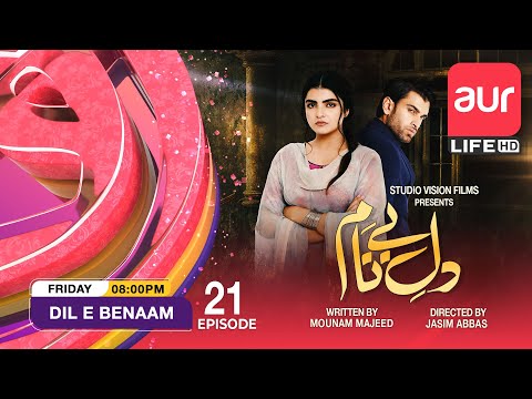 Dil e Benaam — Episode 21