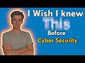 5 Things I Wish I Knew Before Cyber Security