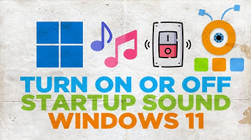 How to Disable or Enable Startup Sound in Windows 11