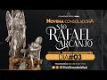 3 dia  novena consoladora a so rafael arcanjo  matheus fernandes