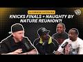Naughty By Nature Talk Ballin' By Nature, Knicks Finals Energy & Hip Hop Legacy