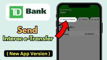 Send Money 💸 Use Interac e-Transfer on TD Bank New App | Funds Transfer TD App | Money Transfer TD