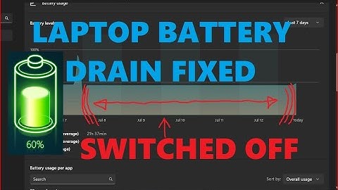 FIX LAPTOP BATTERY DRAIN WHEN OFF/SHUTDOWN