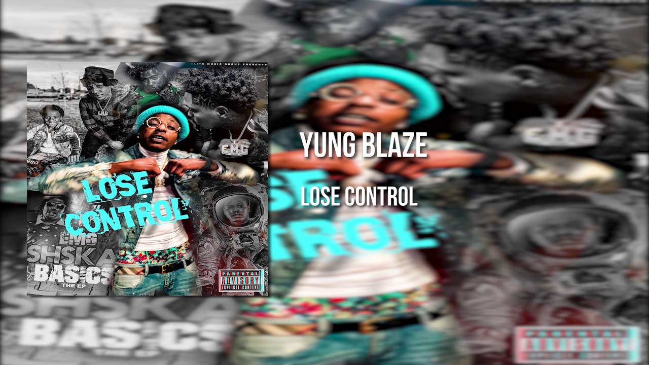 EMG Yung Blaze - Lose Control (Freestyle)