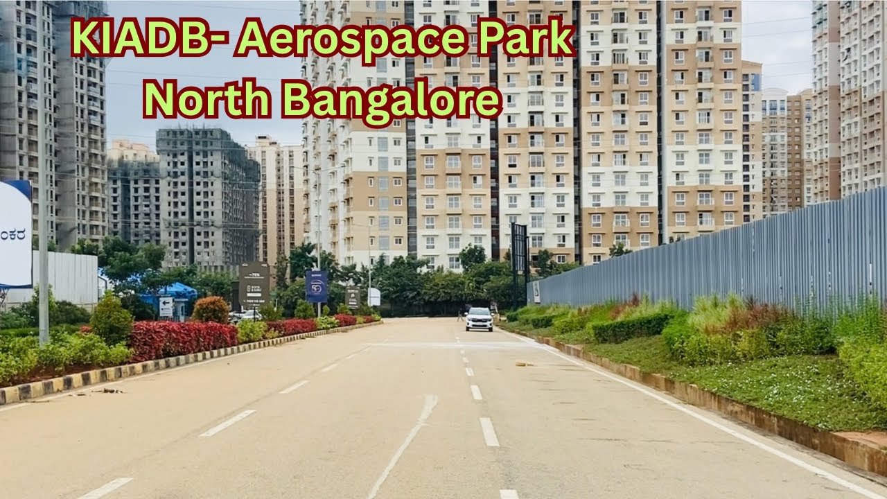 Where to invest in North Bangalore??? 🏚️|| KIADB Aerospace Park residential area || North Bengaluru