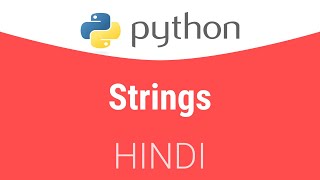 1.3 Introduction to Strings in Python | Hindi Tutorial