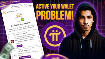 Pi Active Your Wallet Problem | How to Activate Pi Network Wallet