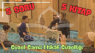 5 Soru - 5 Ki̇tap Güzel Camiide İtikâf