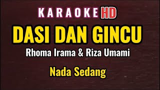 DASI DAN GINCU - KARAOKE NADA SEDANG