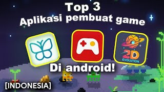 3 Aplikasi Pembuat Game Terbaik di Android. Part1