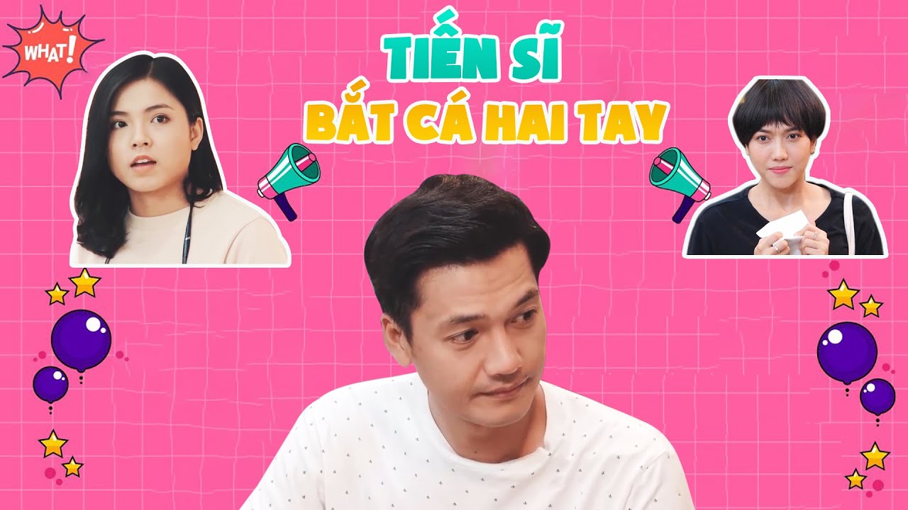Gia đình là số 1 Phần 2 Tiến Sĩ là "trap boy" bắt cá hai tay? YouTube