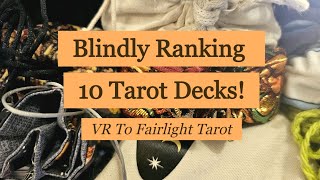 Blindly Ranking 10 Decks My Husband Picked From My Collection - VR to Fairlight Tarot 💫