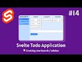 Create A Real-World Todo Application In Svelte #14 - Creating new boards / sidebar