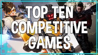 hoppe Sætte Guinness Top Ten Online Competitive Games Everyone Is Playing! (2017) - YouTube