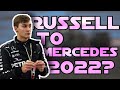 Will George Russell Move To Mercedes in 2022?