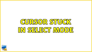 Ubuntu: Cursor stuck in select mode