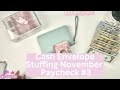 Cash Stuffing November Paycheck 3 | $1080 | Savings Challenges | Cash Envelopes
