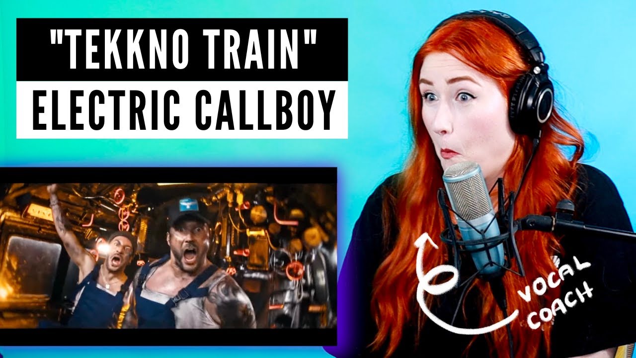 choo choo choo choo Vocal Reaction/Analysis of Electric Callboy