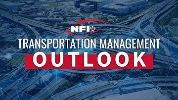 NFI - Transportation Management 2021 Outlook