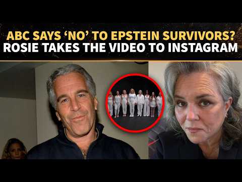 ABC Said 'NO' To Rosie’s Epstein Segment? Now EIGHT Survivors Appear In Her Explosive Online Video