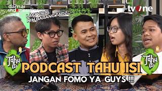 Podcast Tahu Isi  Jangan Fomo Guys  Eps 14  Ustaz Azzam Alhafidz