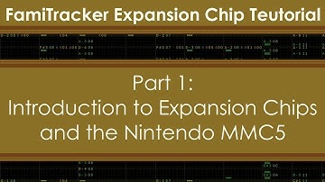 j0CC-FamiTracker Expansions Teutorial-Part 1: Introduction to Expansion Chips and the MMC5