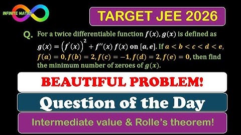 Beautiful Problem | Intermediate Value Theorem & Rolle