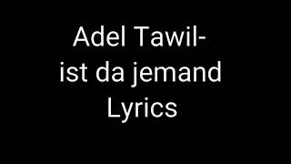 Adel Tawil-ist da jemand Lyrics