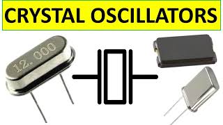 What Is a Crystal Oscillator, And What It Components.