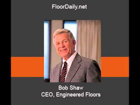 Floordaily Net Bob Shaw Discusses Engineered Floors Decision To