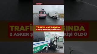 Aksarayda Meydana Gelen Trafik Kazasında 2 Askeri Personel Şehit Oldu, 1 Kişi Hayatını Kaybetti