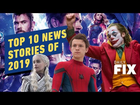 top-10-news-stories-of-2019---ign-daily-fix