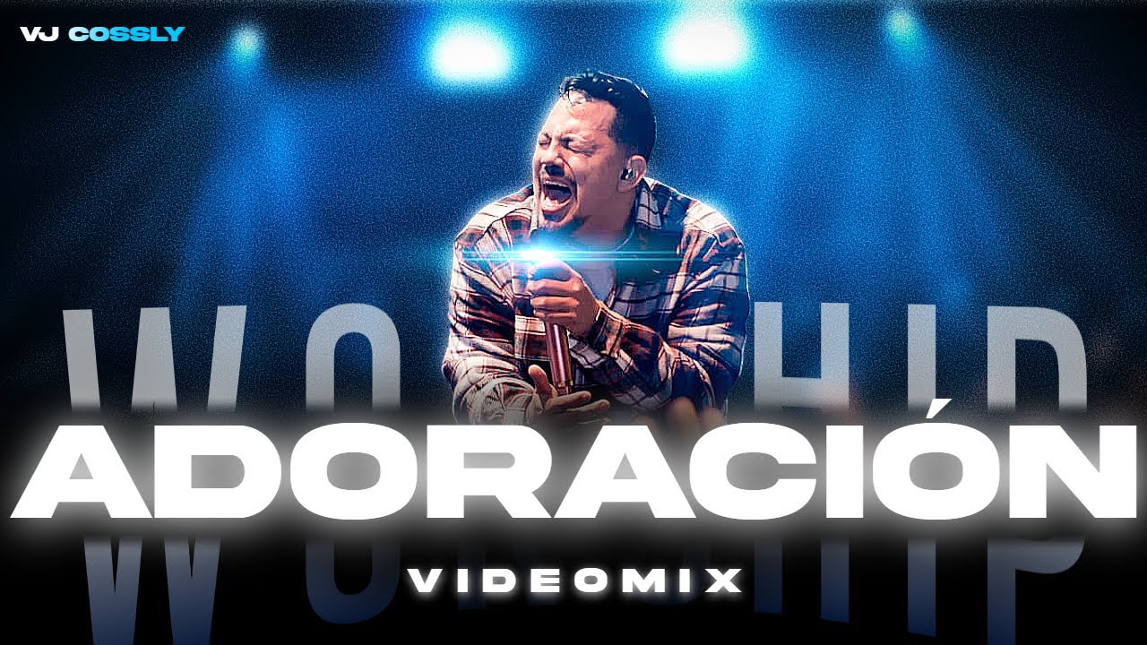 VIDEO DE ADORACION MIX 2026 - LO MAS TOP DE LA MUSICA CRISTIANA DE ADORACION CON VARIOS EXITOS#2026