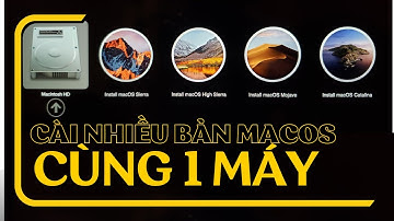 ✅ Hướng dẫn cài nhiều bản MACOS trên cùng 1 máy MAC
