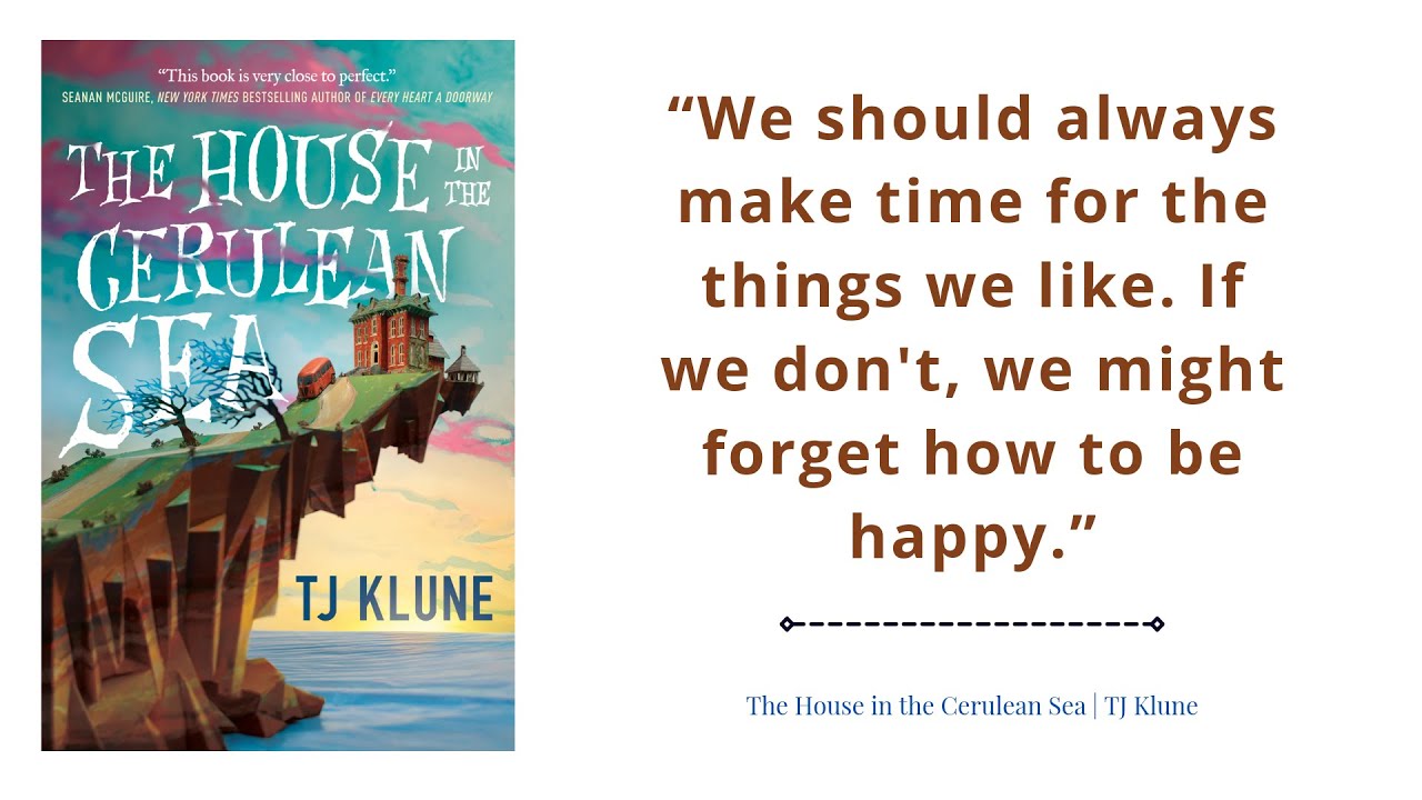 Best quotes of The House in the Cerulean Sea by TJ KLUNE ♡ YouTube