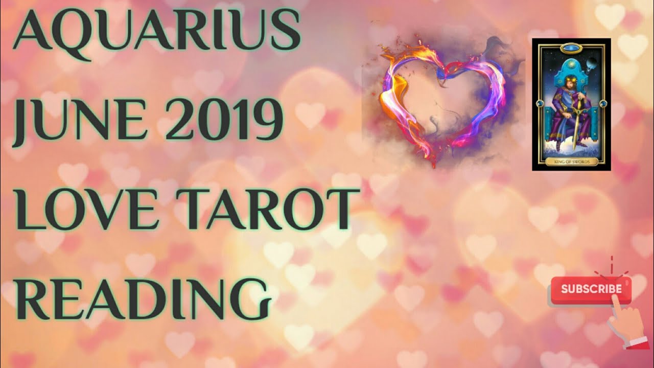 AQUARIUS JUNE 2019 LOVE TAROT READINGSLAMMING THE BREAKS ON! YouTube